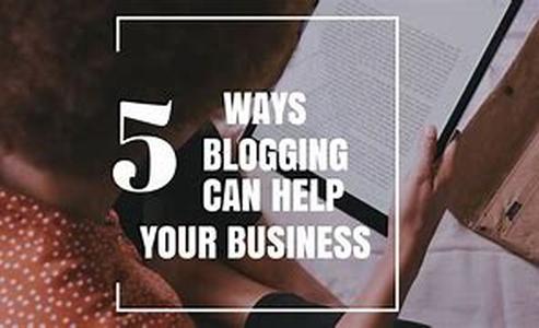 5 Ways Blogging Can Help Your Business