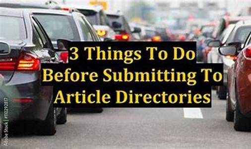 3 Things To Do Prior To Submitting Articles