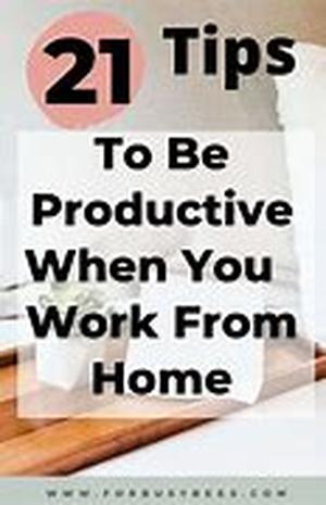 Most Useful Tips for Balancing Work and Home