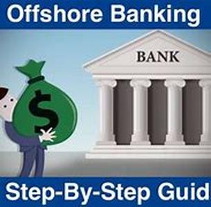 How to Bank Offshore