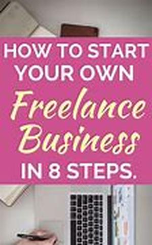 How to Start Your Own Freelance Editorial Services Business