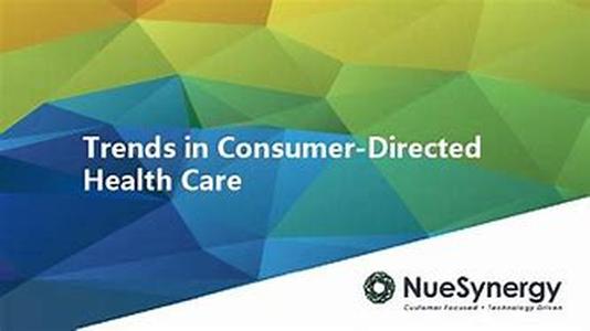 Consumer Directed Healthcare - A New Trend