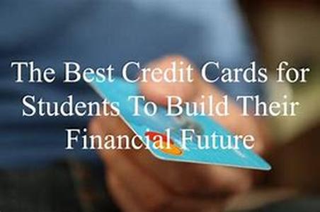 Student Credit Cards 101 - Building Your Credit