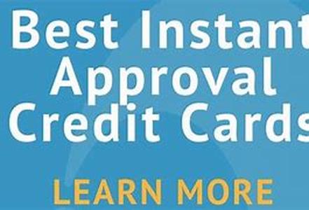 Instant Approval Credit Cards - Are They Worth It