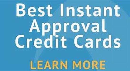 Instant Approval Credit Cards: No Need To Wait