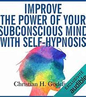 Self-Hypnosis - Everything You Need To Know About It