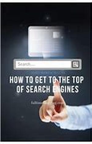 Get Top Spot on Every Search Engine - internet marketing